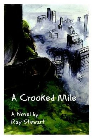 Cover of A Crooked Mile