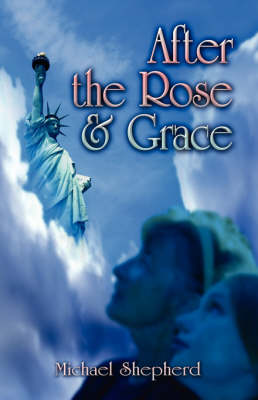 Book cover for After the Rose and Grace