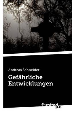 Book cover for Gef Hrliche Entwicklungen