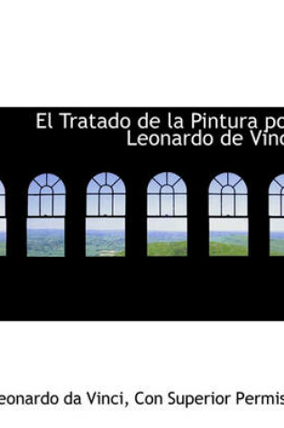 Cover of El Tratado de la Pintura Por Leonardo de Vinci