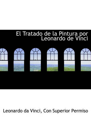 Book cover for El Tratado de la Pintura Por Leonardo de Vinci