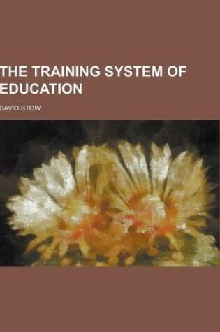 Cover of The Training System of Education