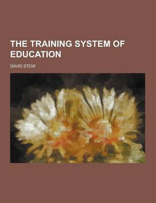 Book cover for The Training System of Education