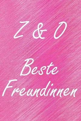 Book cover for Z & O. Beste Freundinnen