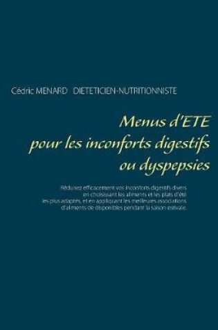 Cover of Menus d'été pour les inconforts digestifs ou dyspepsies