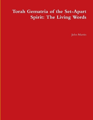 Book cover for Torah Gematria of the Set-Apart Spirit: The Living Words