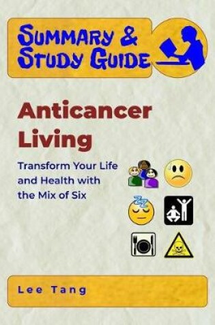 Cover of Summary & Study Guide - Anticancer Living