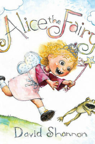 Cover of Alice the Fairy - Audio Library Edition
