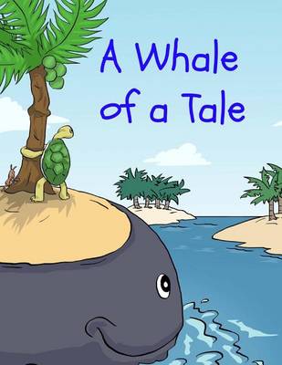 Book cover for A Whale of a Tale