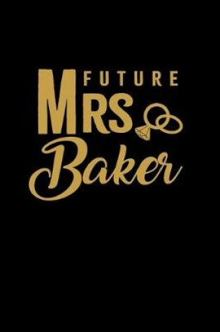 Cover of Future Mrs. Baker