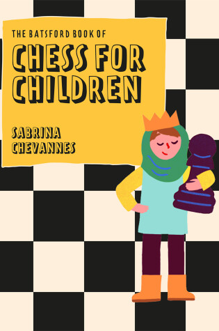 Cover of The Batsford Book of Chess for Children New Edition