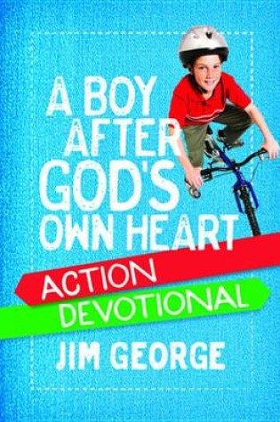 Cover of A Boy After God's Own Heart Action Devotional