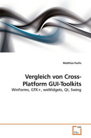 Cover of Vergleich von Cross-Platform GUI-Toolkits