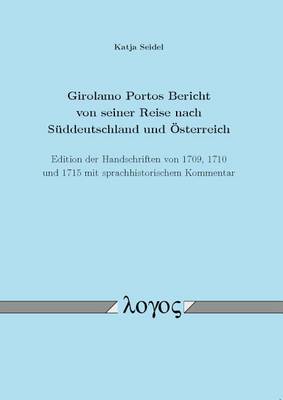 Book cover for Girolamo Portos Bericht Von Seiner Reise Nach Suddeutschland Und Osterreich