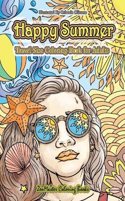 Book cover for Happy Summer Travel Size Adult Coloring Book