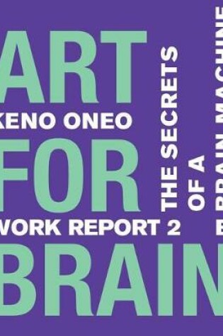 Cover of Art for Brain - Work Report 2 B