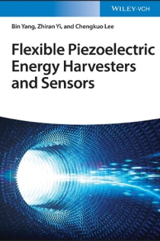 Cover of Flexible Piezoelectric Energy Harvesters and Sensors