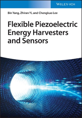 Book cover for Flexible Piezoelectric Energy Harvesters and Sensors