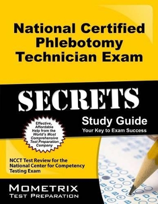 Book cover for National Certified Phlebotomy Technician Exam Secrets Study Guide