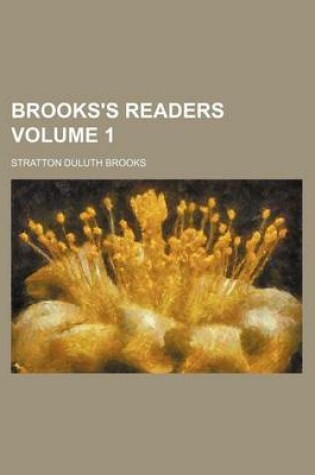 Cover of Brooks's Readers Volume 1