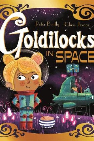 Cover of Goldilocks in Space
