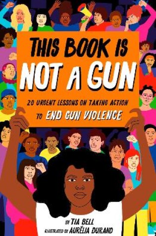 Cover of This Book Is Not a Gun