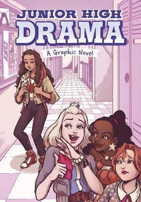 Book cover for Junior High Drama - A Graphic Novel