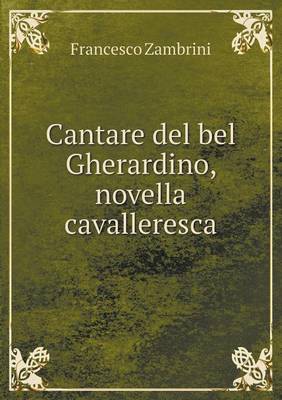 Book cover for Cantare del bel Gherardino, novella cavalleresca