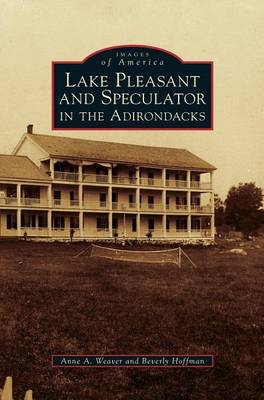 Book cover for Lake Pleasant and Speculator in the Adirondacks