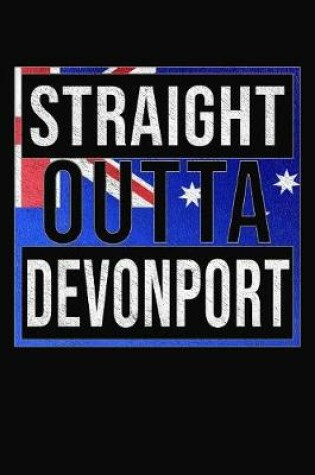 Cover of Straight Outta Devonport