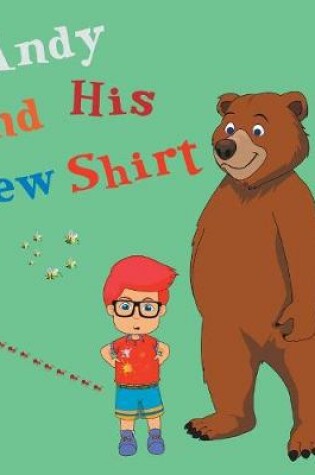 Cover of Andy and His New T-Shirt