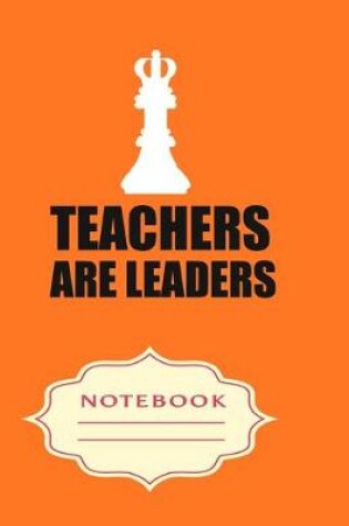 Cover of Teachers Are Leaders