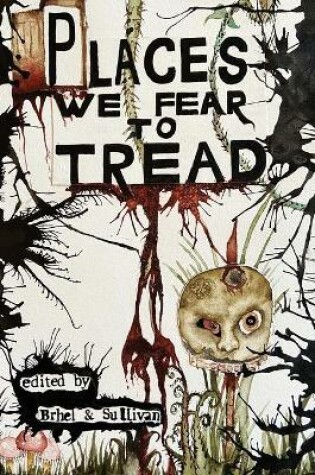 Cover of Places We Fear To Tread