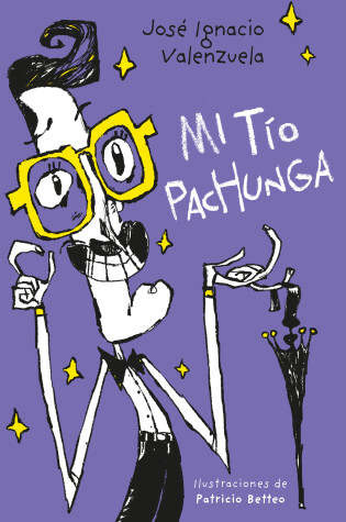 Cover of Mi tío Pachunga / My Uncle Pachunga