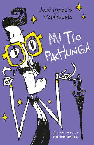 Book cover for Mi tío Pachunga / My Uncle Pachunga