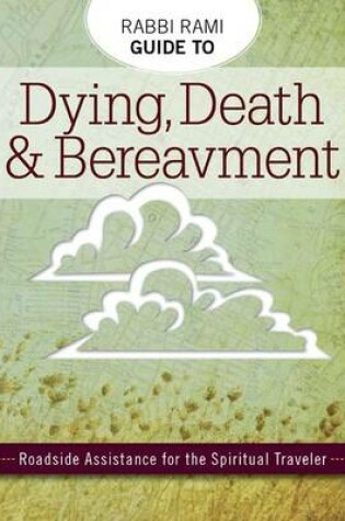 Cover of Rabbi Rami Guide to Dying, Death & Bereavement