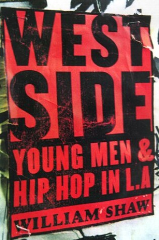 Cover of Westside: Young Men and Hip Hop in L.A.