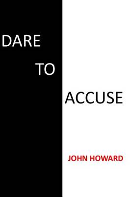 Book cover for Dare to Accuse