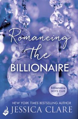 Book cover for Romancing the Billionaire: Billionaire Boys Club 5