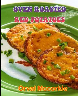 Book cover for Oven Roasted Red Potatoes