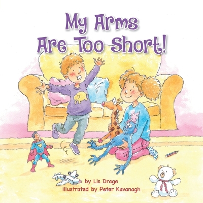 Book cover for My Arms Are Too Short!