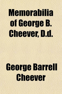 Book cover for Memorabilia of George B. Cheever, D.D.