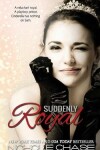 Book cover for Suddenly Royal