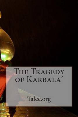 Book cover for The Tragedy of Karbala'