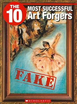 Cover of The 10 Most Successful Art Forgers