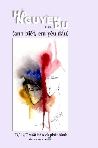 Cover of ANH BIET, EM YEU DAU