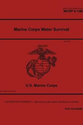 Cover of Marine Corps Reference Publication MCRP 8-10B.6 Marine Corps Water Survival April 2018