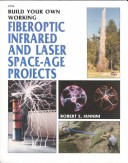 Book cover for Build Your Own Working Fiberoptic. H/C