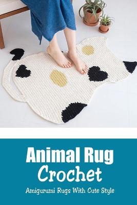 Book cover for Animal Rug Crochet