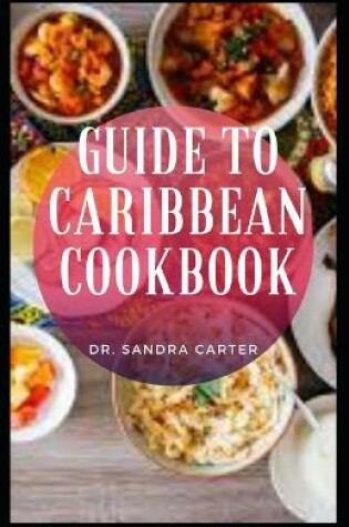 Cover of Guide to Caribbean Cookbook